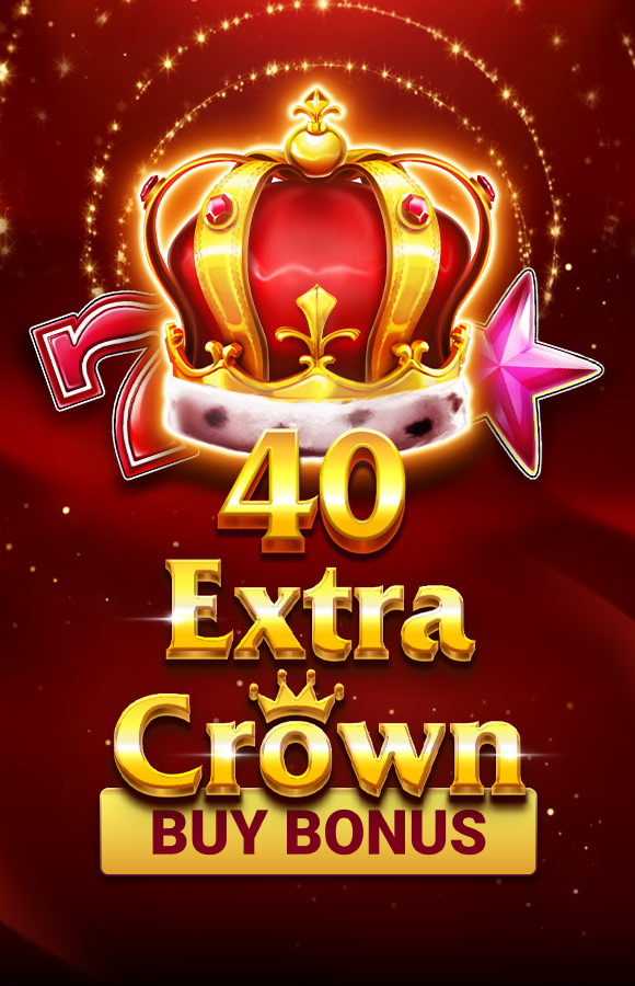 40 Extra Crown - Buy Bonus