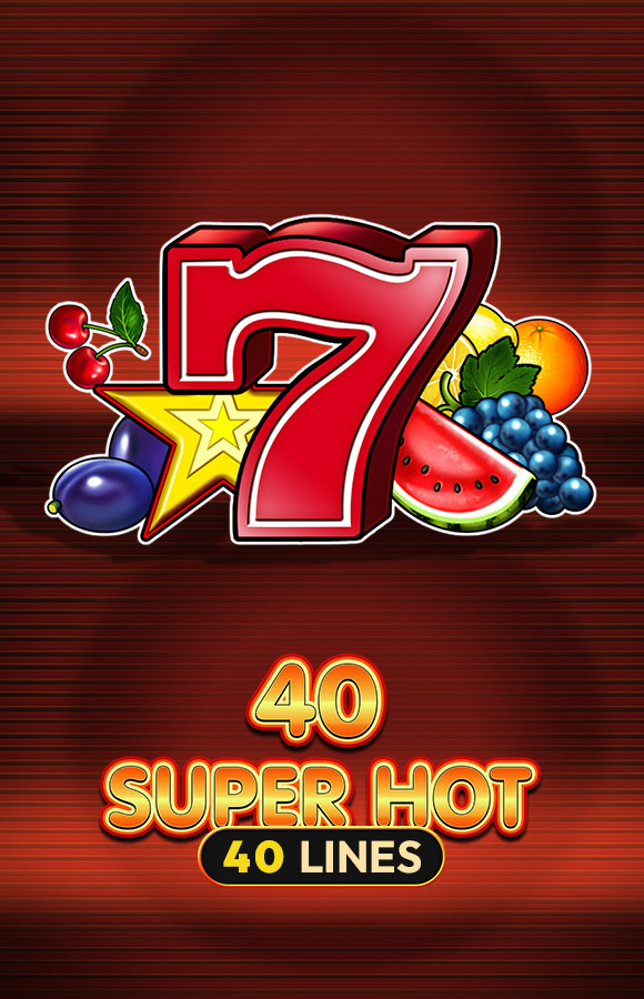 40 Super Hot